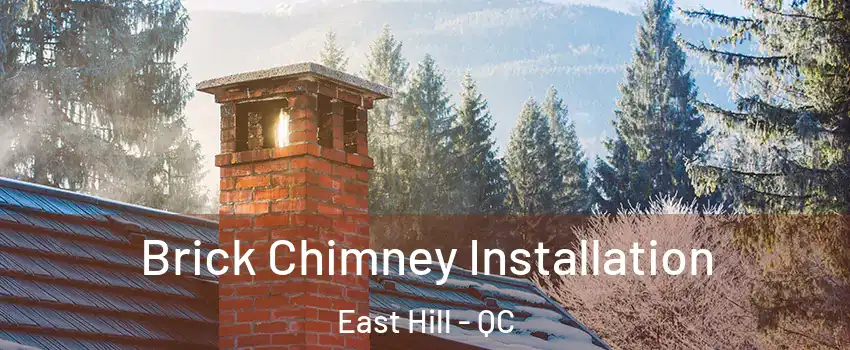  Brick Chimney Installation East Hill - QC