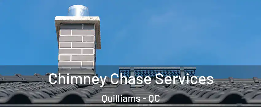  Chimney Chase Services Quilliams - QC
