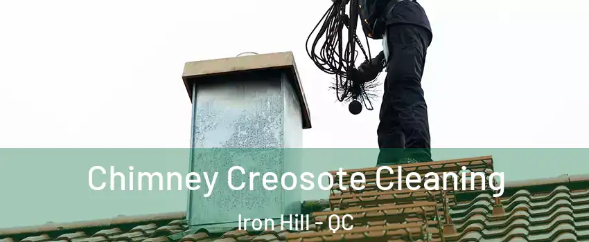  Chimney Creosote Cleaning Iron Hill - QC