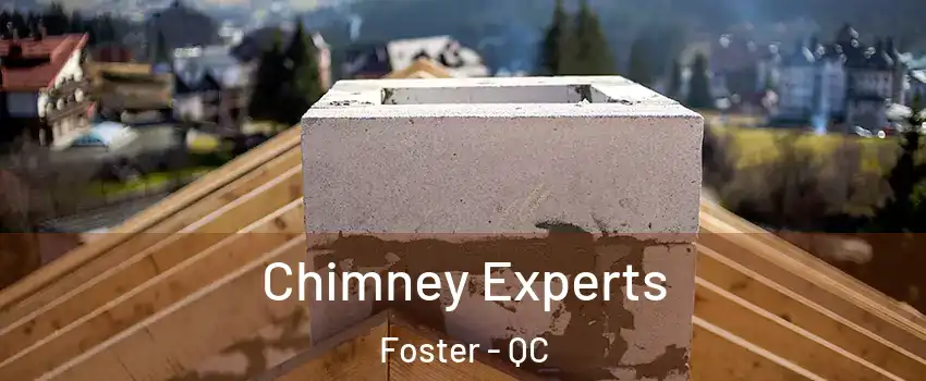  Chimney Experts Foster - QC
