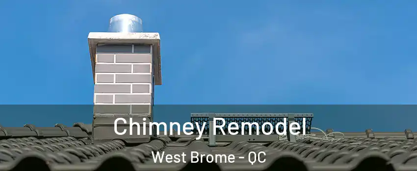  Chimney Remodel West Brome - QC