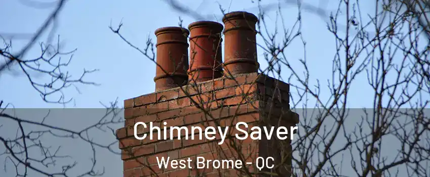  Chimney Saver West Brome - QC