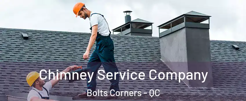  Chimney Service Company Bolts Corners - QC