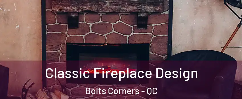  Classic Fireplace Design Bolts Corners - QC