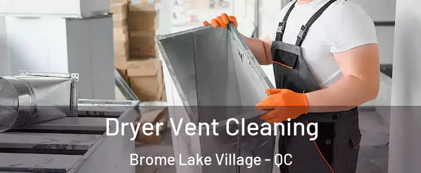  Dryer Vent Cleaning Brome Lake Village - QC