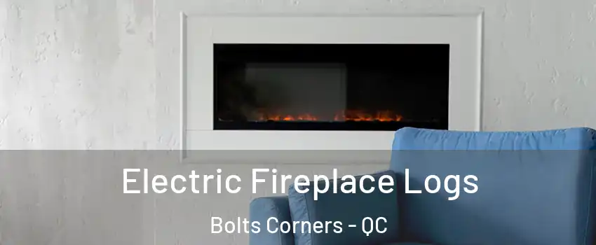  Electric Fireplace Logs Bolts Corners - QC