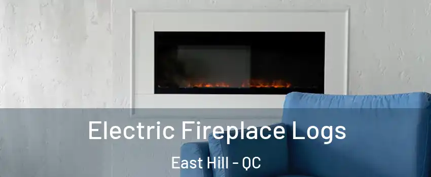  Electric Fireplace Logs East Hill - QC