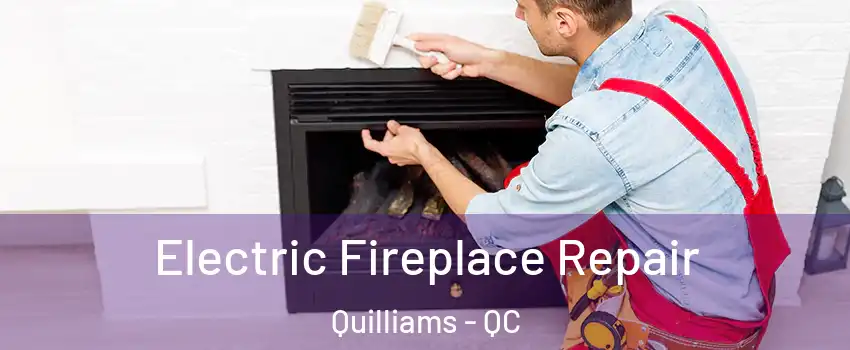  Electric Fireplace Repair Quilliams - QC