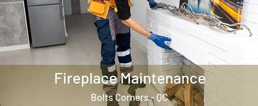  Fireplace Maintenance Bolts Corners - QC