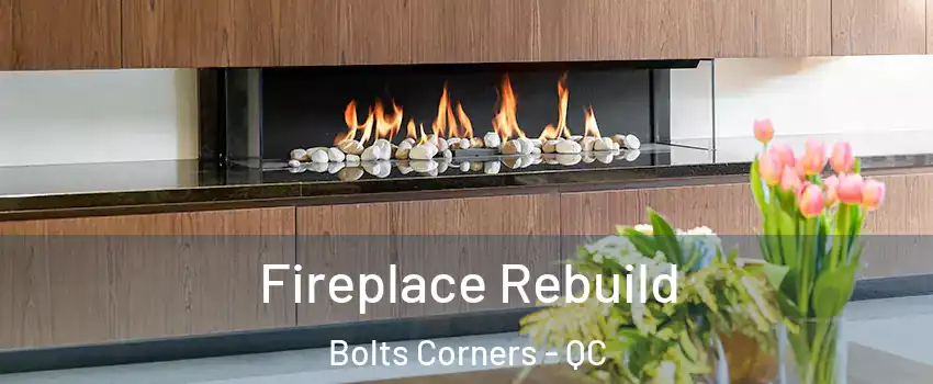  Fireplace Rebuild Bolts Corners - QC