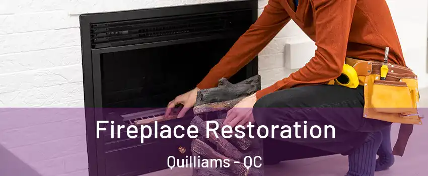  Fireplace Restoration Quilliams - QC
