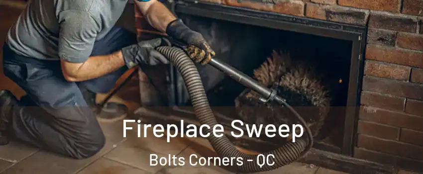  Fireplace Sweep Bolts Corners - QC