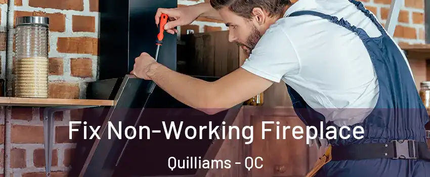  Fix Non-Working Fireplace Quilliams - QC