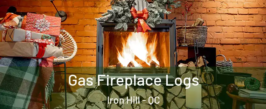 Gas Fireplace Logs Iron Hill - QC