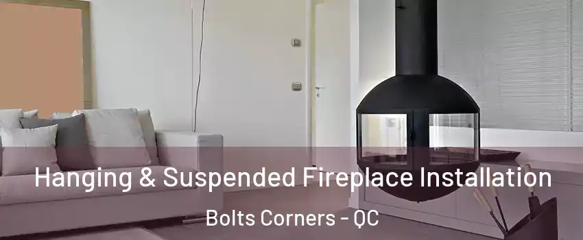  Hanging & Suspended Fireplace Installation Bolts Corners - QC