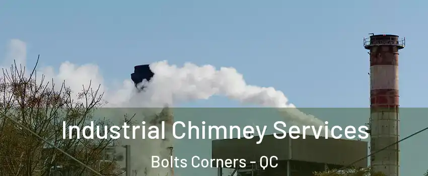  Industrial Chimney Services Bolts Corners - QC