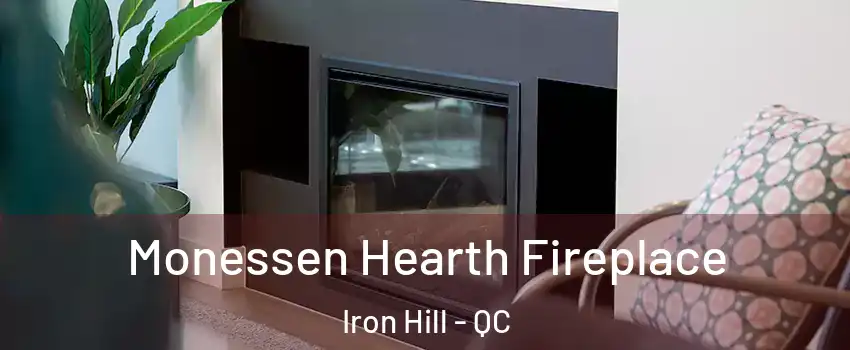  Monessen Hearth Fireplace Iron Hill - QC