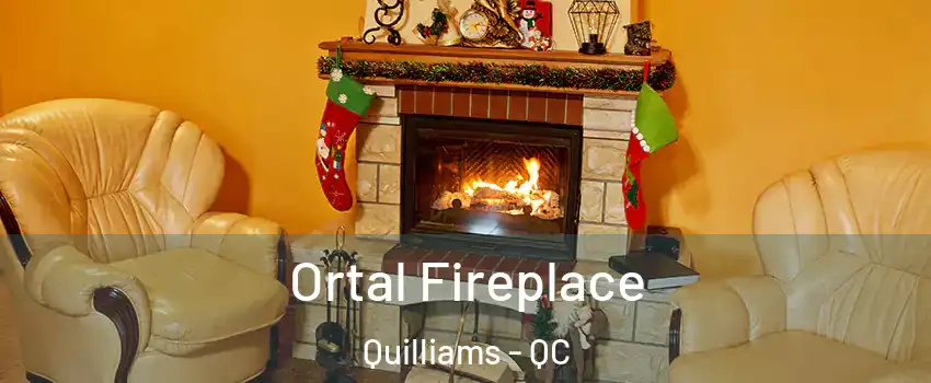  Ortal Fireplace Quilliams - QC