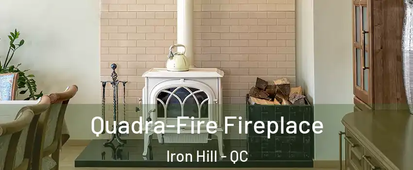  Quadra-Fire Fireplace Iron Hill - QC
