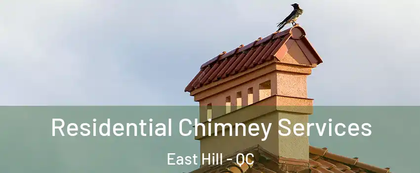  Residential Chimney Services East Hill - QC