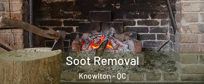  Soot Removal Knowlton - QC