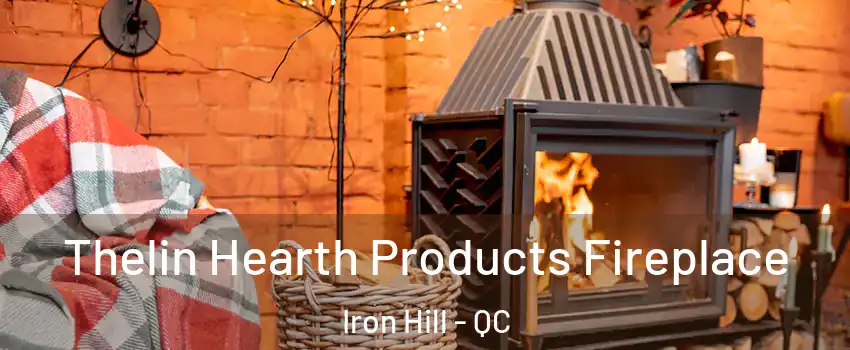  Thelin Hearth Products Fireplace Iron Hill - QC