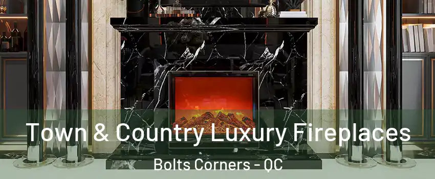  Town & Country Luxury Fireplaces Bolts Corners - QC