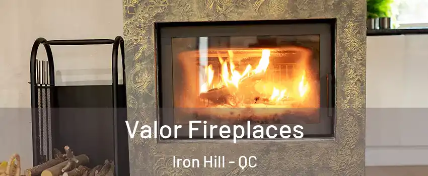  Valor Fireplaces Iron Hill - QC