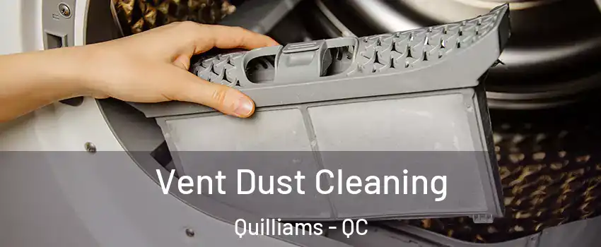  Vent Dust Cleaning Quilliams - QC