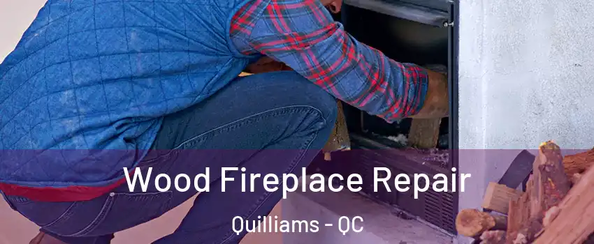  Wood Fireplace Repair Quilliams - QC