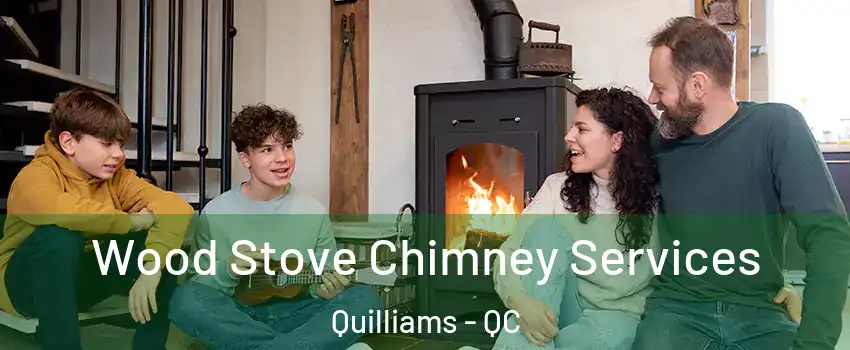  Wood Stove Chimney Services Quilliams - QC