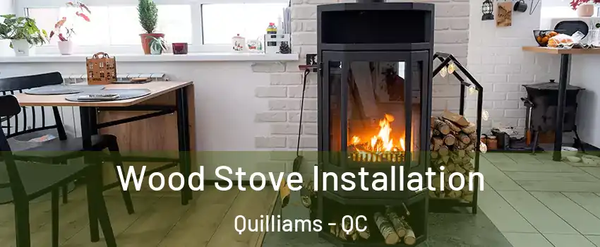  Wood Stove Installation Quilliams - QC