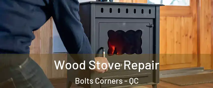  Wood Stove Repair Bolts Corners - QC